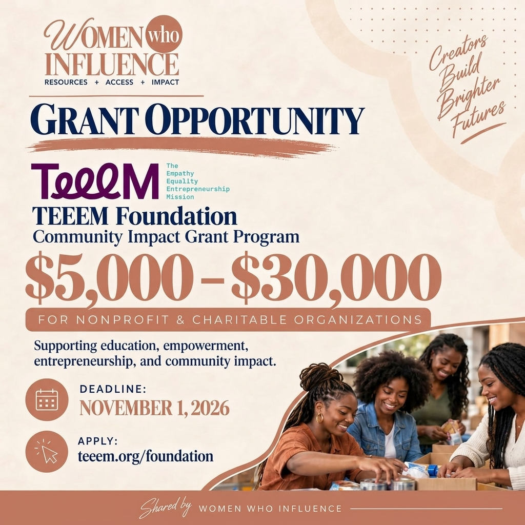 TEEEM Foundation Community Impact Grant: $5,000 - $30,000 Funding